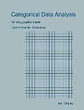 Categorical Data Analysis for Geographers and Environmental Scientists