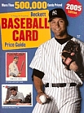 Beckett Baseball Card Price Guide 2005