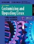 Customizing & Upgrading Linux 1st Edition In The