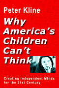 Why Americas Children Cant Think