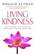 Living Kindness The Buddhas Ten Guiding