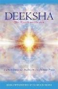 Deeksha The Fire From Heaven