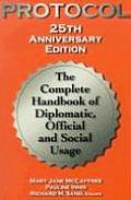Protocol The Complete Handbook Of Diplomatic