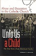 Unto Us A Child The True Story Of An Am