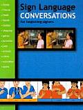 Sign Language Conversations for Beginning Signers