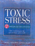 Toxic Stress: 7 Steps to Recovery