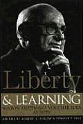 Liberty & Learning Milton Friedmans Voucher Idea at Fifty