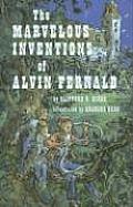 Marvelous Inventions Of Alvin Fernald