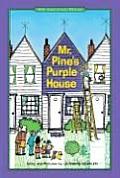 Mr Pines Purple House