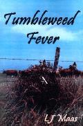 Tumbleweed Fever