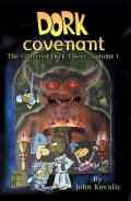 Dork Covenant: The Collected Dork Tower, Volume 1
