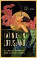 Latinos in Lotusland An Anthology of Contemporary Southern California Literature