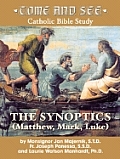 Come and See: The Synoptics