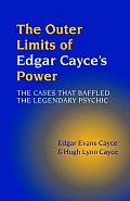 Outer Limits Of Edgar Cayces Power