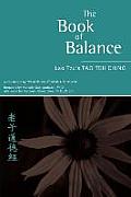 Book Of Balance Lao Tzus Tao Te Ching