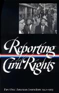Reporting Civil Rights Part One American Journalism 1941 1963