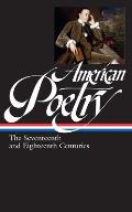 American Poetry The Seventeenth & Eighteenth Centuries