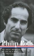 Philip Roth: Novels 1973-1977 (Loa #165): The Great American Novel / My Life as a Man / The Professor of Desire