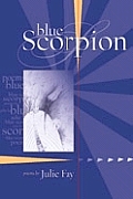 Blue Scorpion: Poems