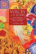 Voices of the Heart: Asian American Women on Immigration, Work, and Family