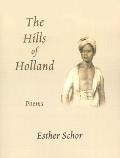Hills Of Holland Poems