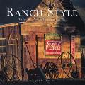 Ranch Style The Artistic Culture & Des