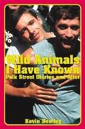 Wild Animals I Have Known Polk Street Diaries & After