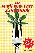 Marijuana Chef Cookbook 2nd Edition