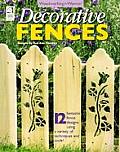 Decorative Fences: Woodworking for Women