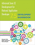 Advanced Java Ee Development for Rational Application Developer 7.5: Developers' Guidebook
