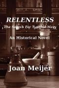 Relentless: The Search For Typhoid Mary