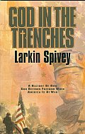 God In The Trenches A History Of How G
