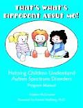 That's What's Different about Me!: Helping Children Understand Autism Spectrum Disorders
