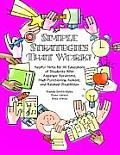 Simple Strategies That Work!: Helpful Hints for All Educators of Students with Autism and Related Disabilities