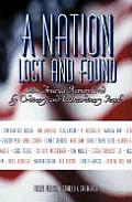 Nation Lost & Found 1936 America Remembered by Ordinary & Extraordinary People