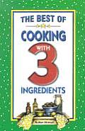Best Of Cooking With 3 Ingredients