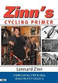 Zinns Cycling Primer Maintenance Tips & Skill Building for Cyclists