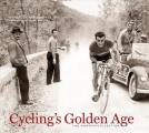 Cyclings Golden Age Heroes of the Postwar Era 1946 1967
