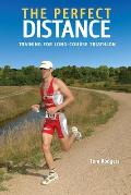 Perfect Distance Training for Long Course Triathlon