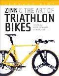Zinn & the Art of Triathlon Bikes Aerodynamics Bike Fit Speed Tuning & Maintenance
