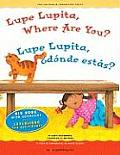 Big Book: Lupe Lupita, Where Are You? / Lupe Lupita, Dnde Ests? (English Spanish Foundations)
