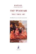 Tat Tvam Asi, That Thou Art: The Path of Fire according to the Asparsavada