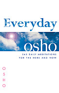 Everyday Osho 365 Daily Meditations For The Here & Now
