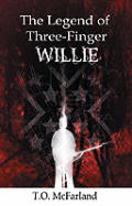 The Legend of Three-Finger Willie