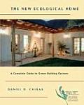 New Ecological Home A Complete Guide to Green Building Options
