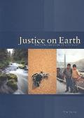 Justice On Earth Earthjustice & The Peop