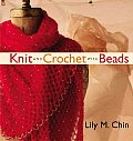 Knit & Crochet With Beads