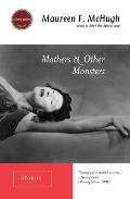 Mothers & Other Monsters Stories