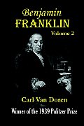 Benjamin Franklin Volume 2