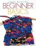 Vogue Knitting Beginner Basics On The Go